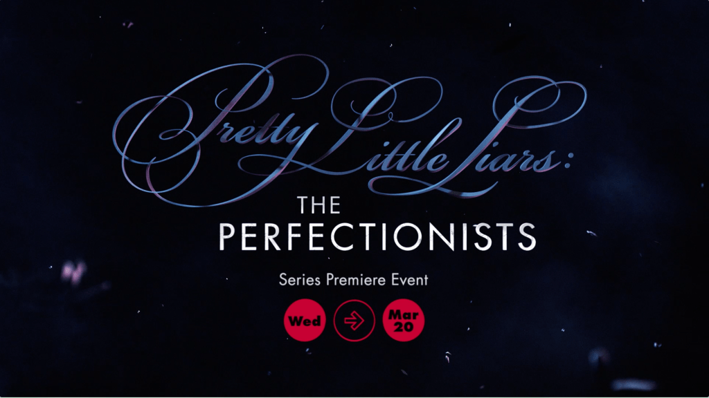 Pretty Little Liars: The Perfectionists